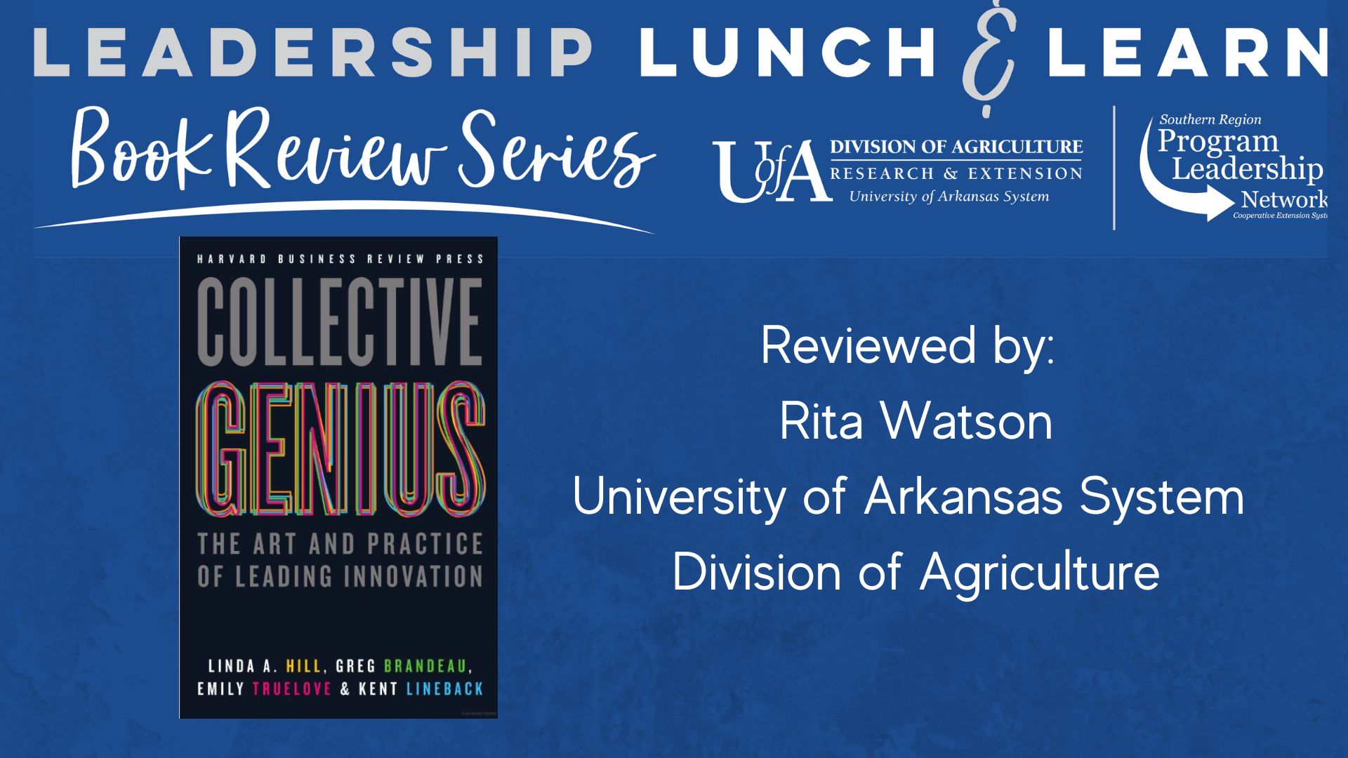 Collective Genius reviewed by Rita Watson in October Leadership Lunch